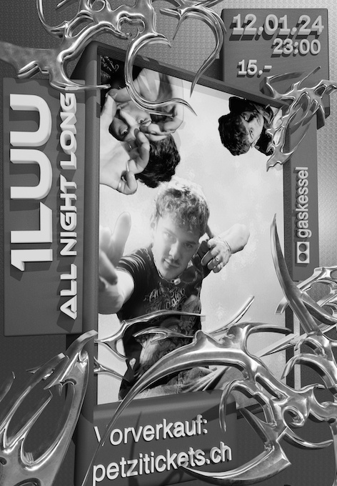 1luu All Night Long! / 12.01.2024 / Gaskessel - Bern / PETZI
