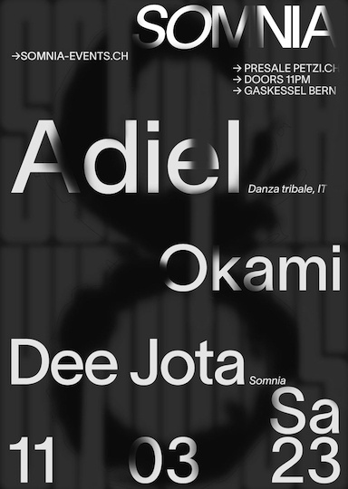 Somnia w/ Adiel (IT) Okami & Dee Jota