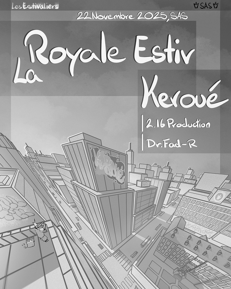 LA ROYALE ESTIV - Kéroué + Dr. Fad-R + 2.16