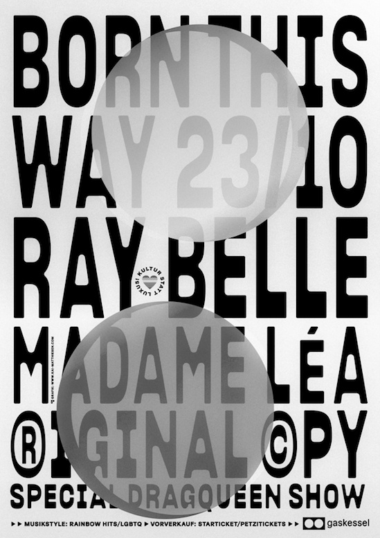 Born this Way w/ Madame Lea, ®iginal ©py & Dragqueen Show by Ray Belle