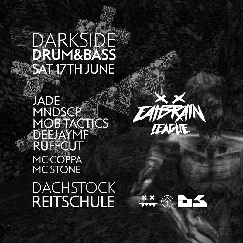 Darkside: Eatbrain League Night: JADE, MNDSCP, Deejaymf, Ruffcut, MC Coppa, MC Stone