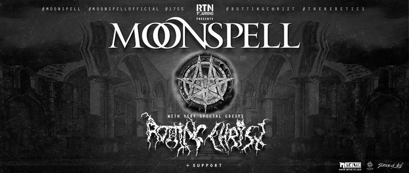 Moonspell (PT) & Rotting Christ (GR) & Silver Dust (CH) // Dark Metal