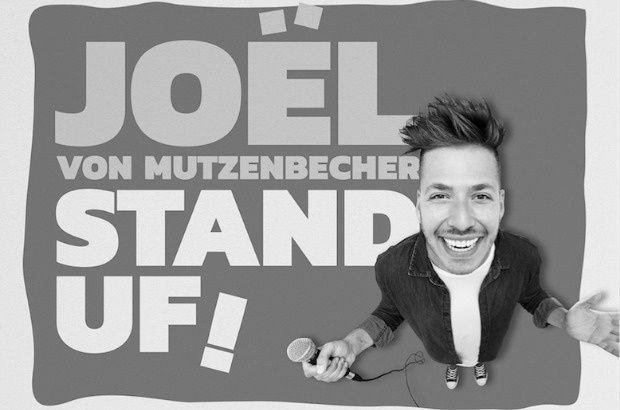 JOËL VON MUTZENBECHER (CH) – „STAND UF!“