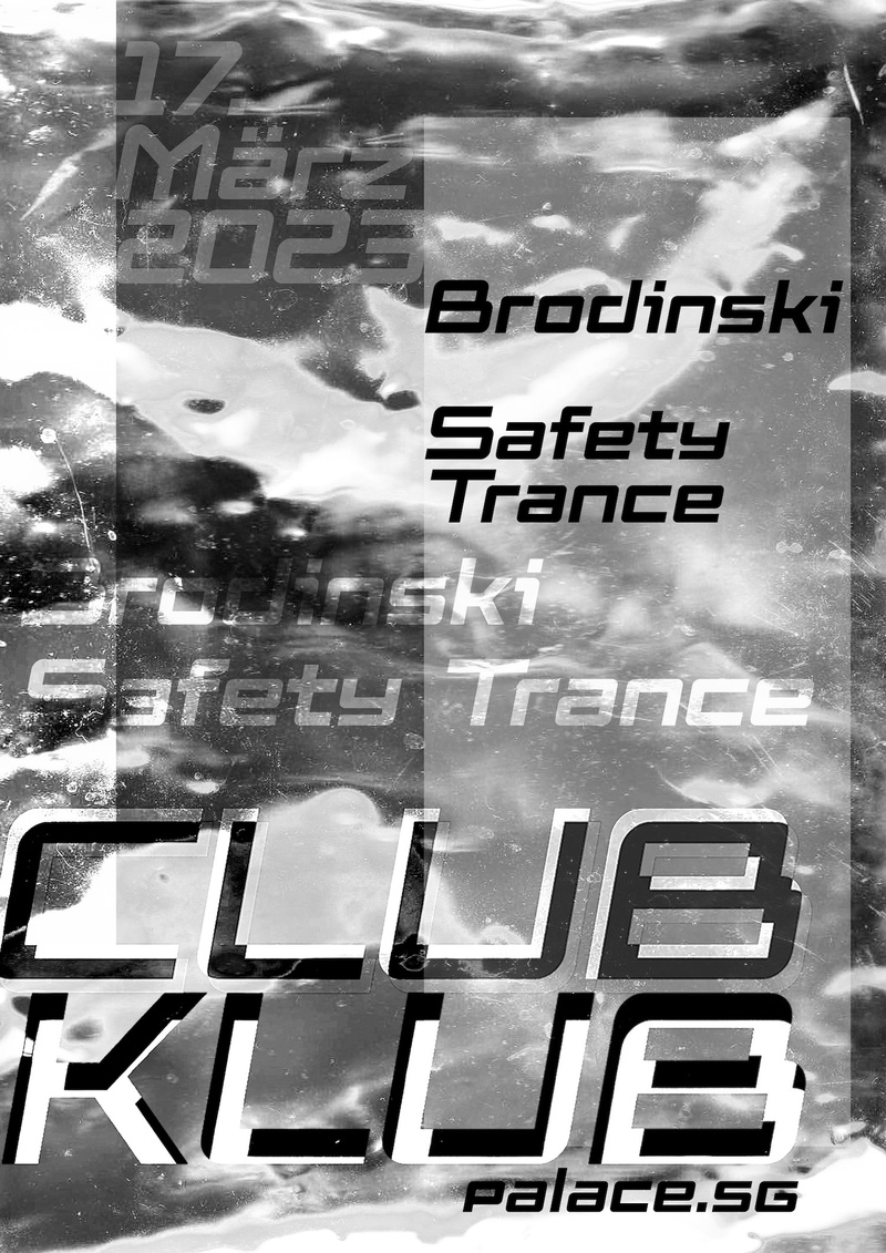 ClubKlub: Brodinski (FR) & Safety Trance (VEN)