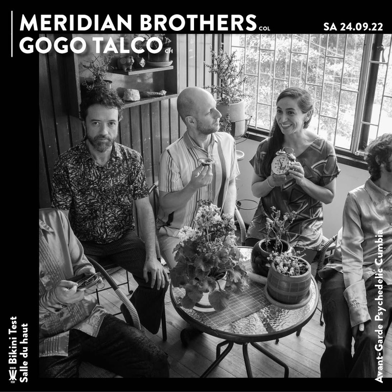 Meridian Brothers [COL] + Gogo Talco [CH]