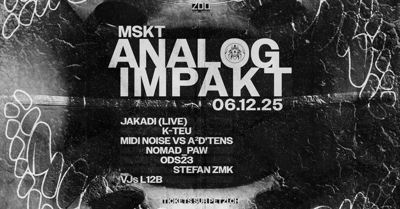 ANALOG IMPAKT : Stefan ZMK + ODS23 + Jakadi (live) + Midi Noise vs A2D'tends + Nomad_PAW + K-TEU [VJ L12B]
