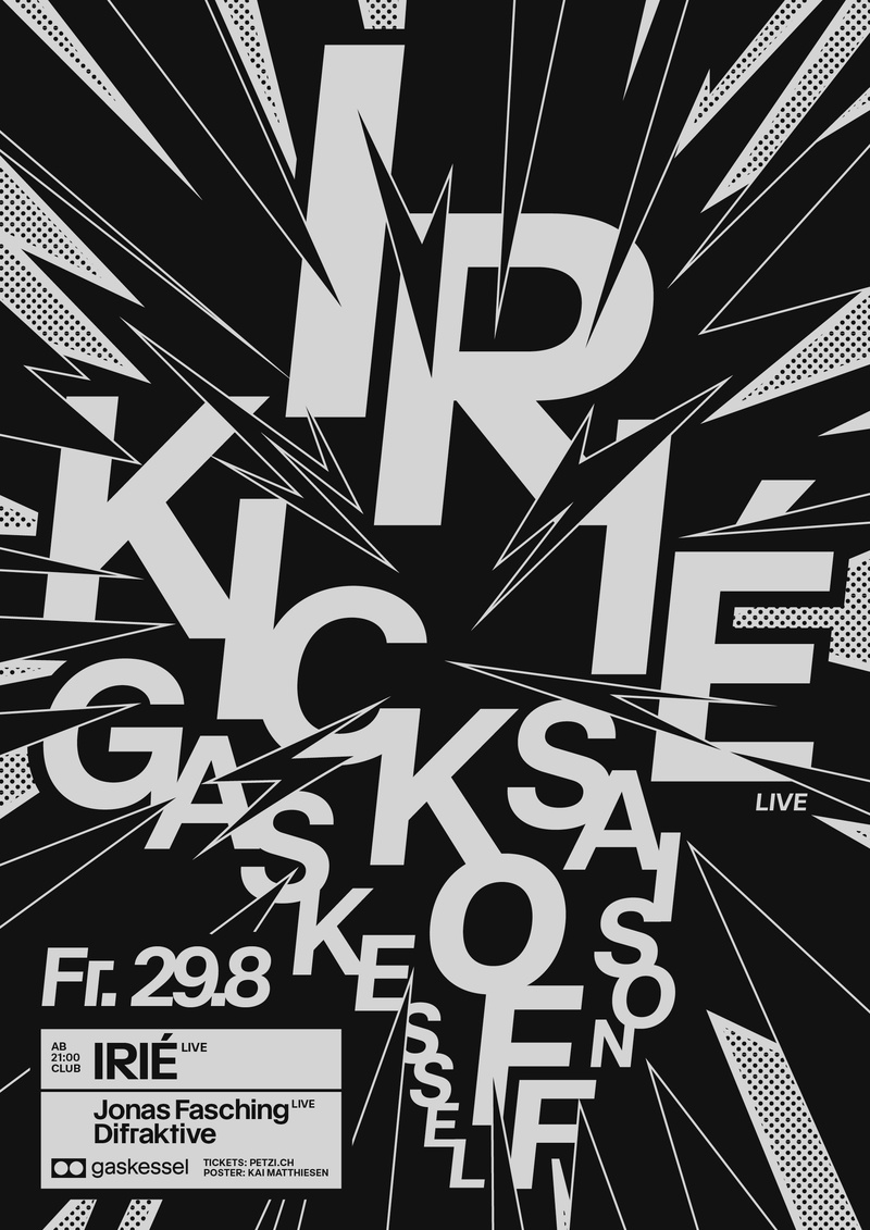 Saison Kickoff: Irié, Jonas Fasching, Difraktive I Gaskessel Bern