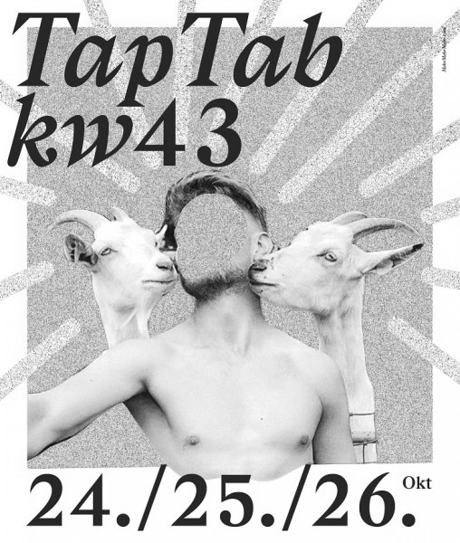 TapTab KW43 Festival - Maulgruppe (D), Camilla Sparksss (CH), Lauflicht (SH), DJs SloMe & Diamond Skull