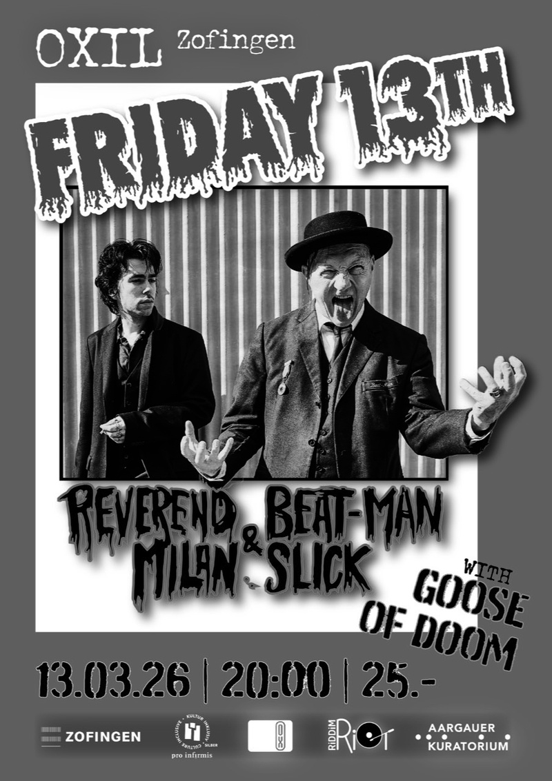 Reverend Beatman & Milan Slick / Support: Goose of Doom