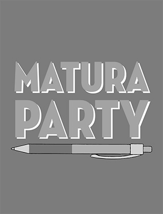 MATURA PARTY