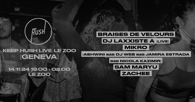 Keep Hush Live : Le Zoo