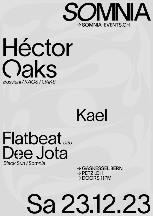 Somnia w/ Héctor Oaks (ESP) Kael, Flatbeat b2b Dee Jota
