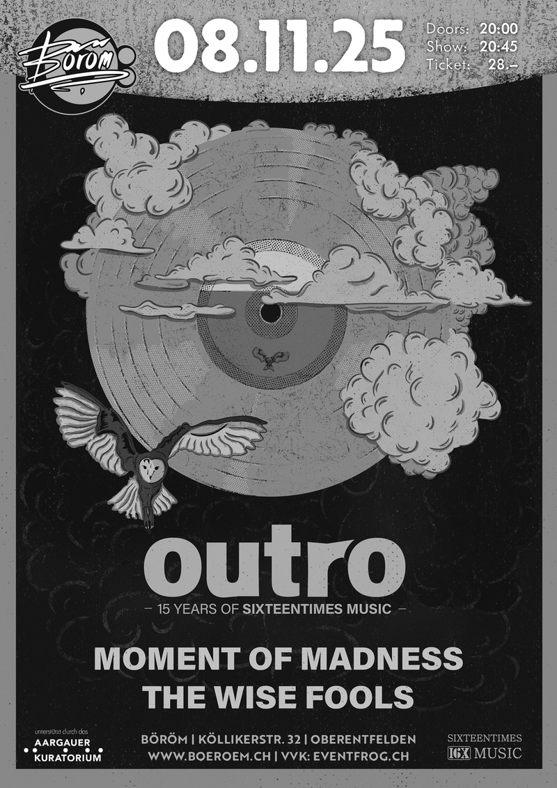 Moment Of Madness (CH) | The Wise Fools (CH)