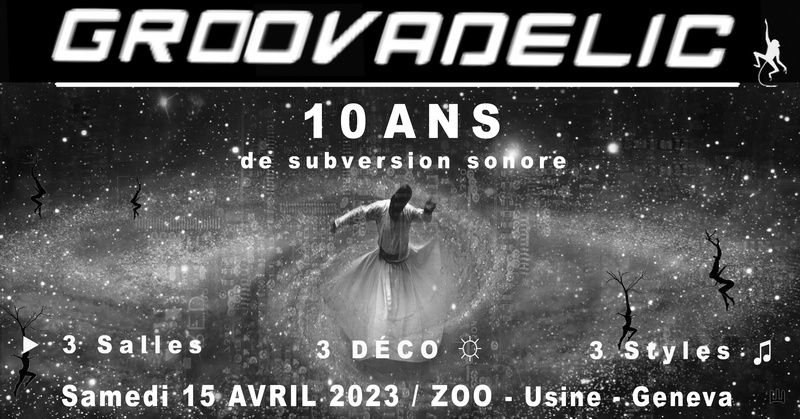10 ans des GROOVADELIC
