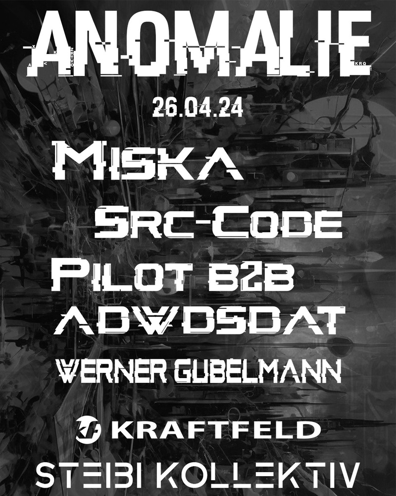 Steibi Kollektiv presents Anomalie