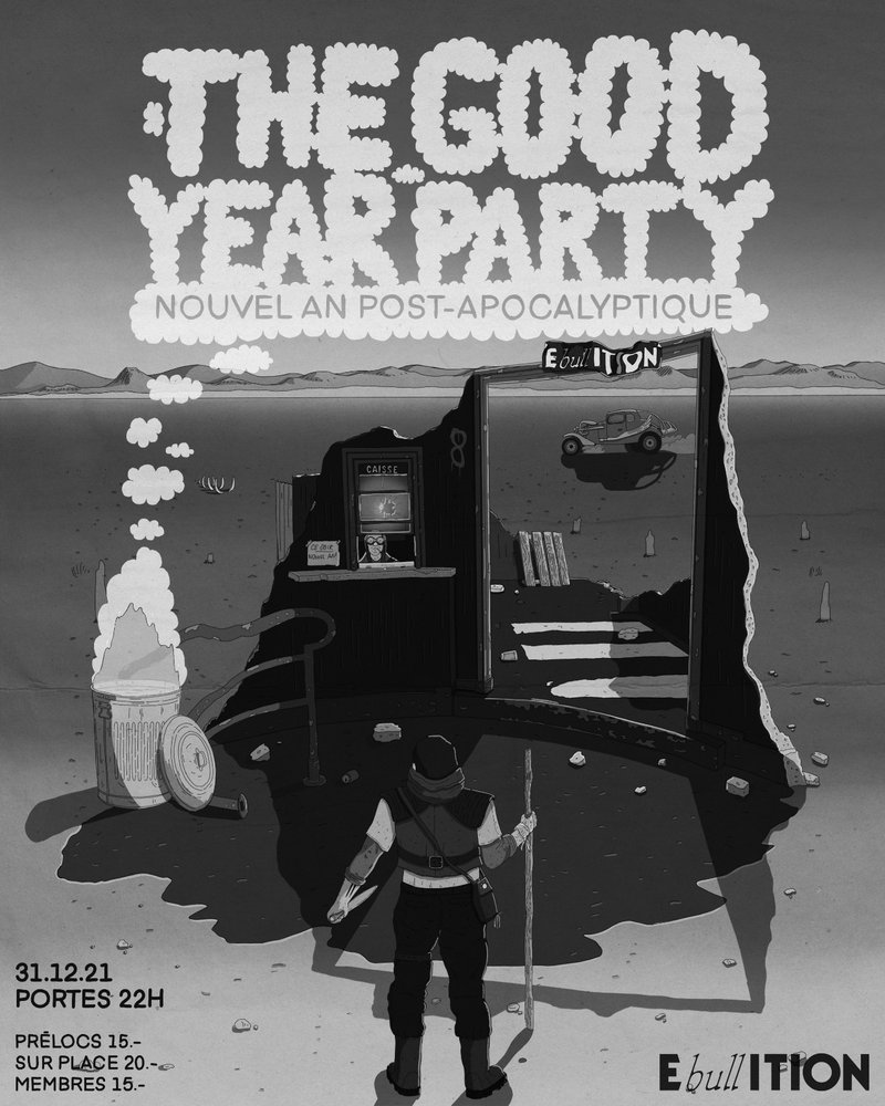 THE GOOD YEAR PARTY: Le Nouvel An Post-Apocalyptique!