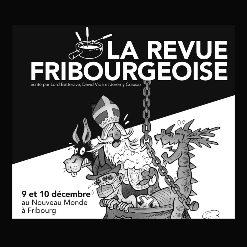 Complet ! Revue fribourgeoise 2021 / Jeudi 9.12.21