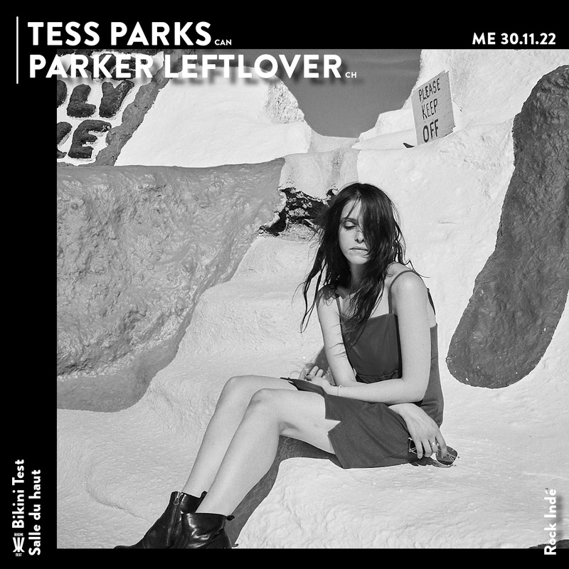 Tess Parks [CAN] + Parker Leftlover [CH]