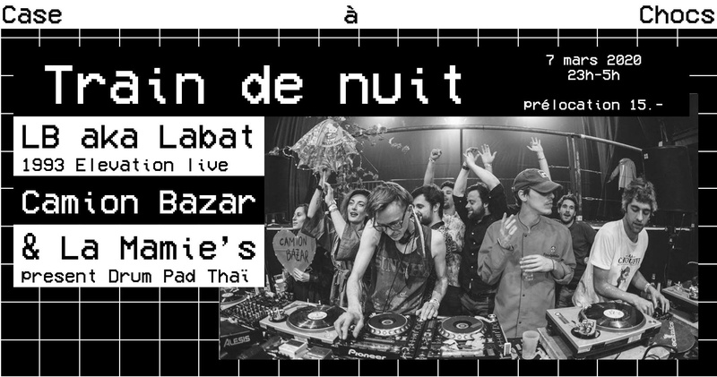 TRAIN DE NUIT ---> PARIS avec LB aka Labat /// Camion Bazar et La Mamie's