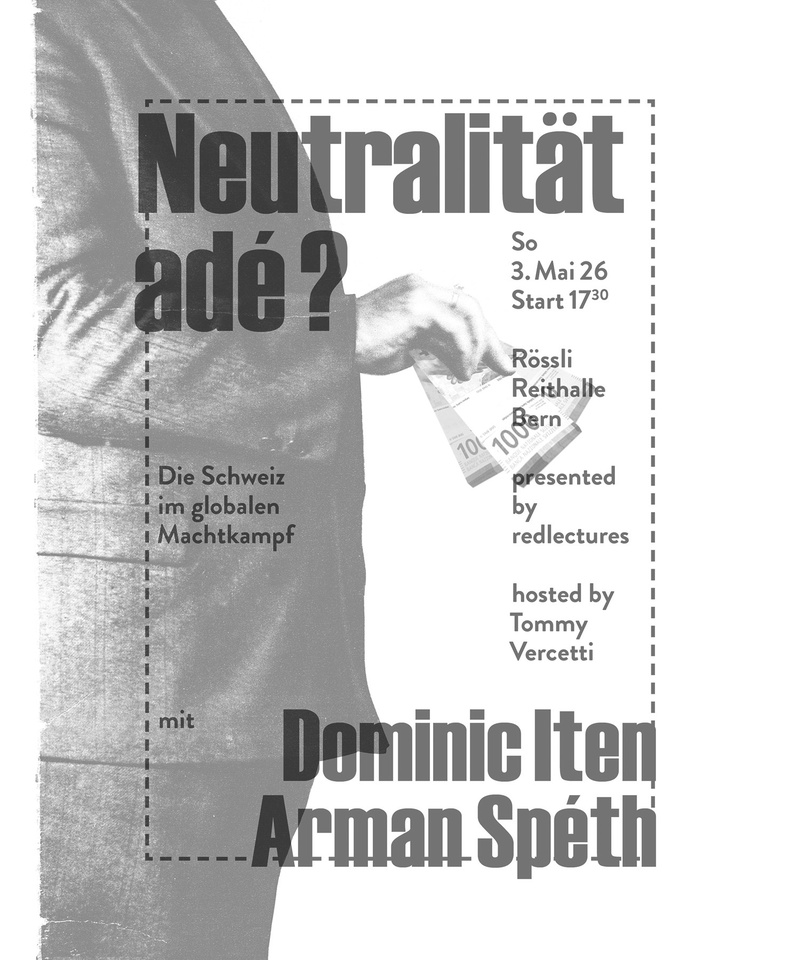 Redlectures Polit Talks 2026 –  "Zeitenwende Schweiz“ mit Arman Spéth und Dominic Iten