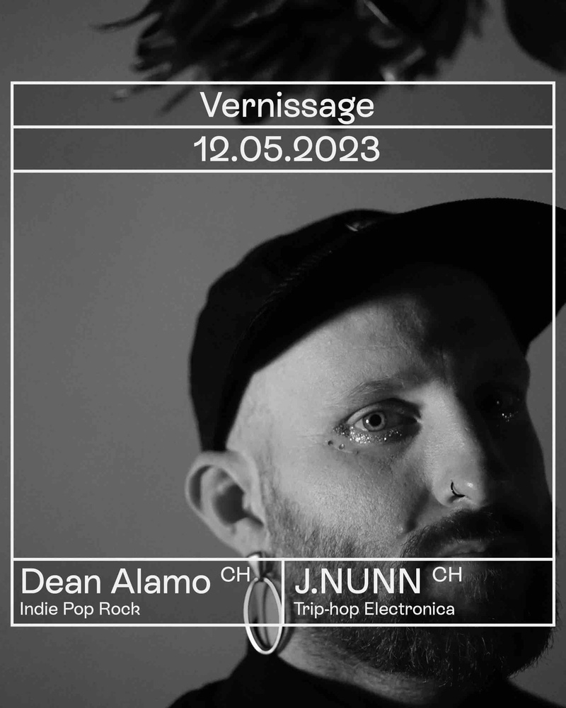 VERNISSAGE DEAN ALAMO + J.NUNN