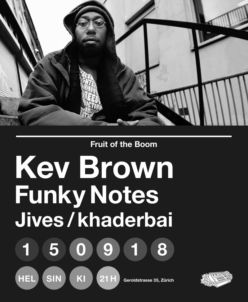 Fruit of the Boom: KEV BROWN, Funky Notes, Jives / khaderbai