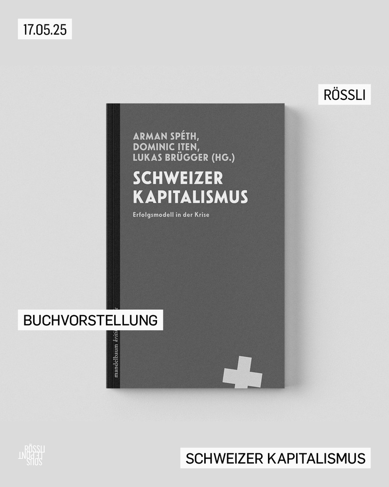 Buchvorstellung «Schweizer Kapitalismus»