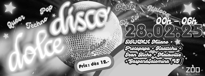 DOLC DISCO : Protopapa + Kaattchu + Jean Biche + Malawitte [VJ : GaspardSalomina