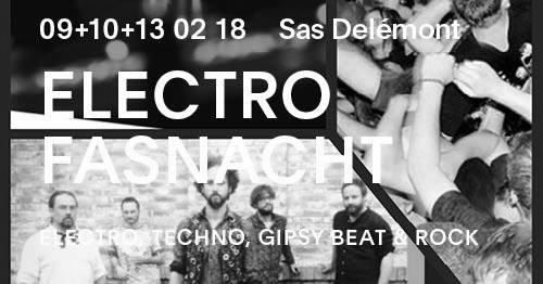 ELECTRO FASNACHT : SALACIUSCRUMB, SOPHIE WATKINS, PALKO!MUSKI & more..