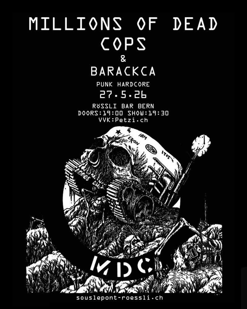 Punk im Rössli – M.D.C. millions of dead cops, barackca