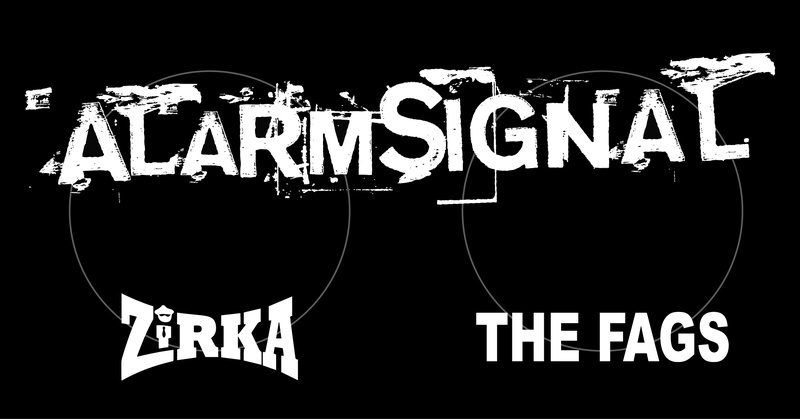 Alarmsignal (DE) / Zirka (CH) / The Fags (CH)