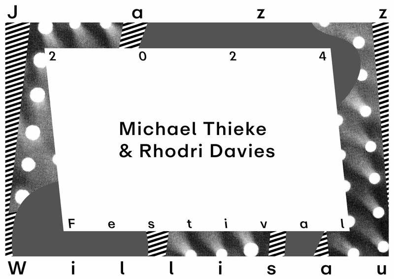 Michael Thieke & Rhodri Davies