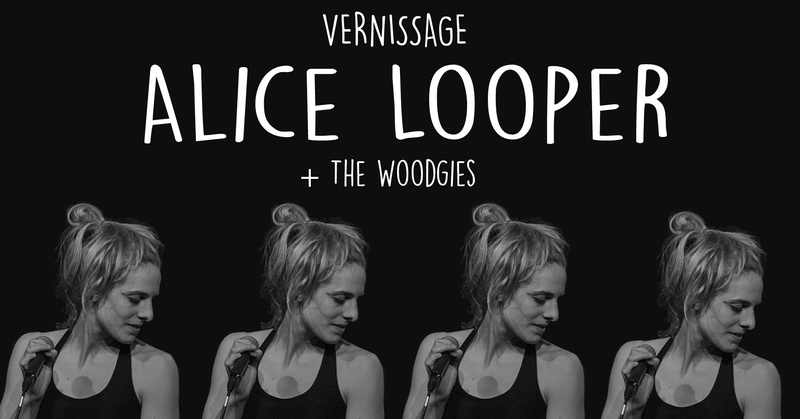 Vernissage - Alice Looper