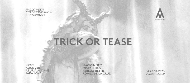 TRICK OR TEASE - 𝒉𝒂𝒍𝒍𝒐𝒘𝒆𝒆𝒏 𝒃𝒖𝒓𝒍𝒆𝒔𝒒𝒖𝒆 𝒔𝒉𝒐𝒘 + 𝒂𝒇𝒕𝒆𝒓𝒑𝒂𝒓𝒕𝒚