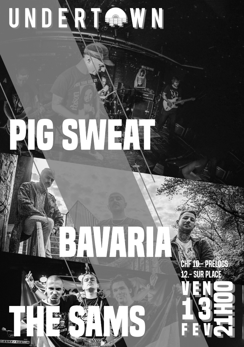 PIG SWEAT + BAVARIA + THE SAMS