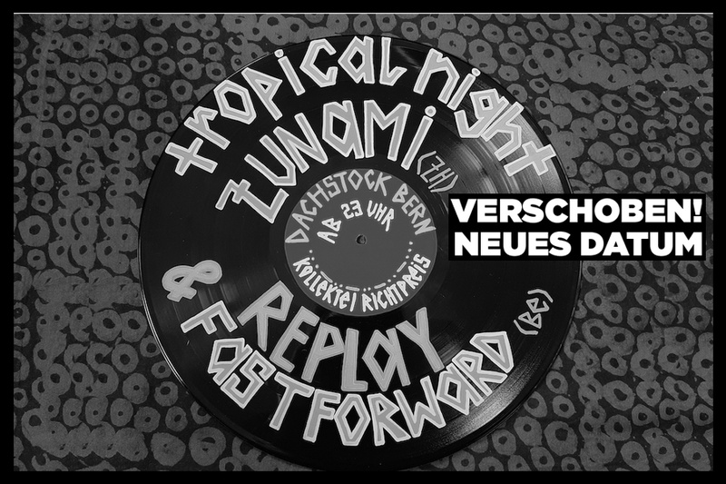 Tropical Night: ZUNAMI / REPLAY & FASTFORWARD