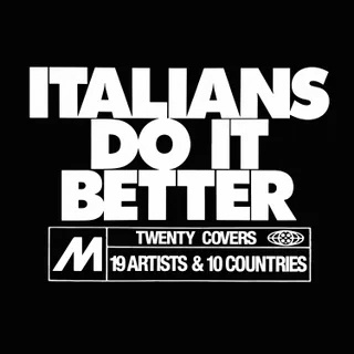 ITALIANS DO IT BETTER W/ DESIRE (CA), LOVE OBJECT (RU), FARAH (USA), JOHNNY JEWEL (USA), DOUBLE MIXTE (FR)