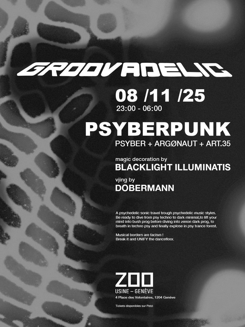 GROOVADELIC : PSYBERPUNK ALL NIGHT LONG [VJ DOBERMANN]