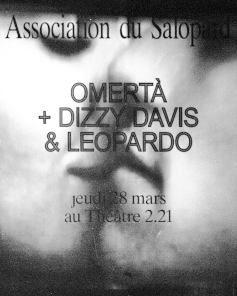 OMERTÀ  + DIZZY DAVIS & LEOPARDO