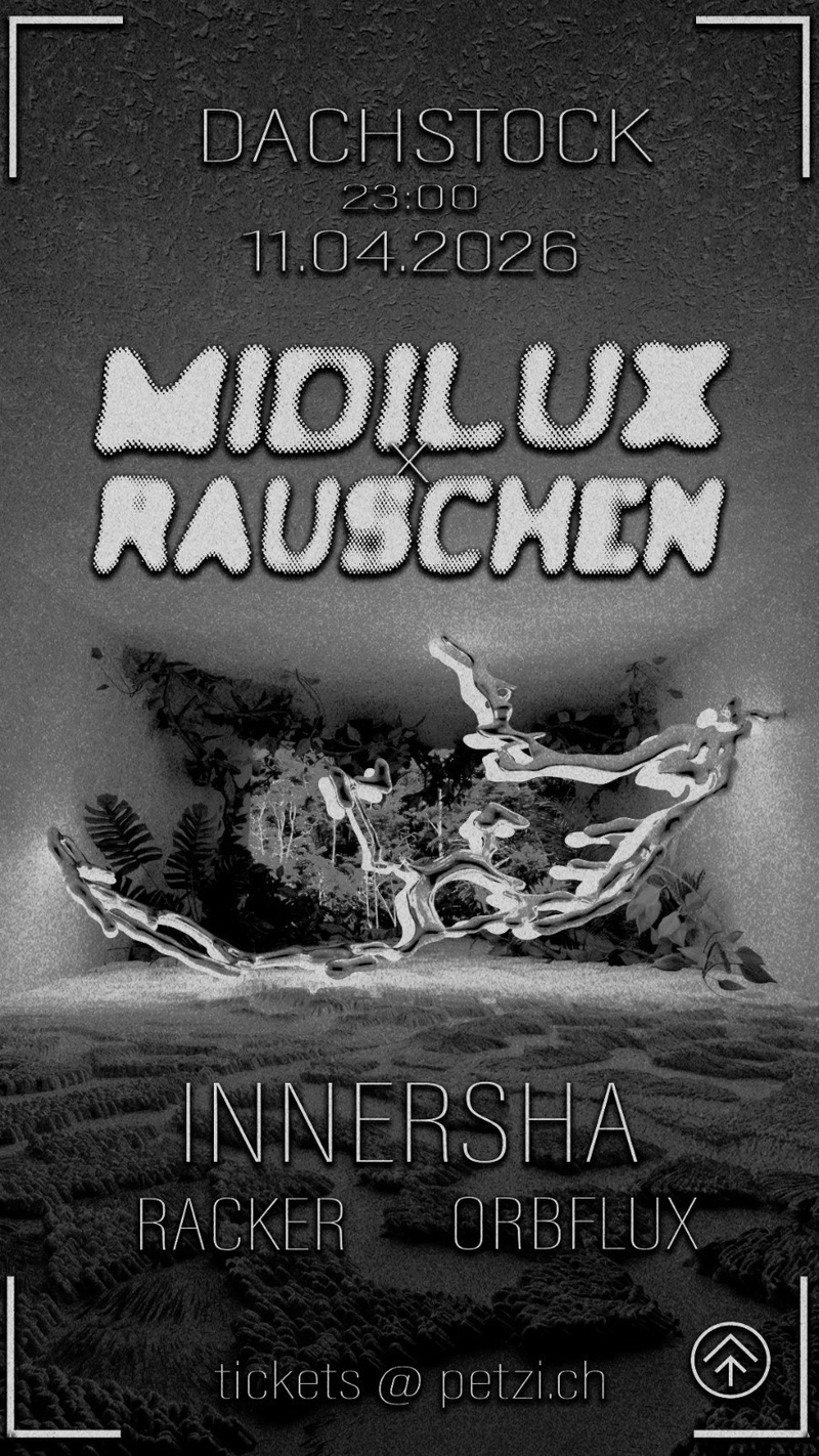 MidiluXrauschen: Innersha, Orbflux, Racker