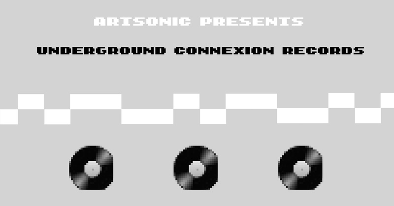 Underground Connexion Records x Artsonic