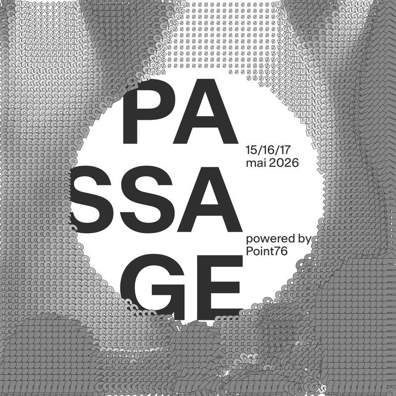 PASSAGE FESTIVAL 2026 BY POINT76