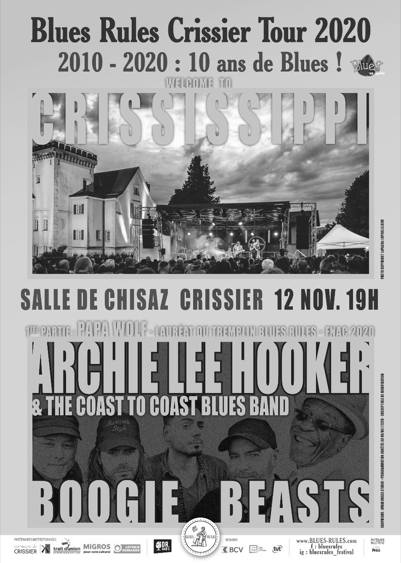 BLUES RULES CRISSISSIPPI TOUR - ARCHIE LEE HOOKER & THE COAST TO COAST BLUES BAND  + BOOGIE BEASTS + PAPA WOLF