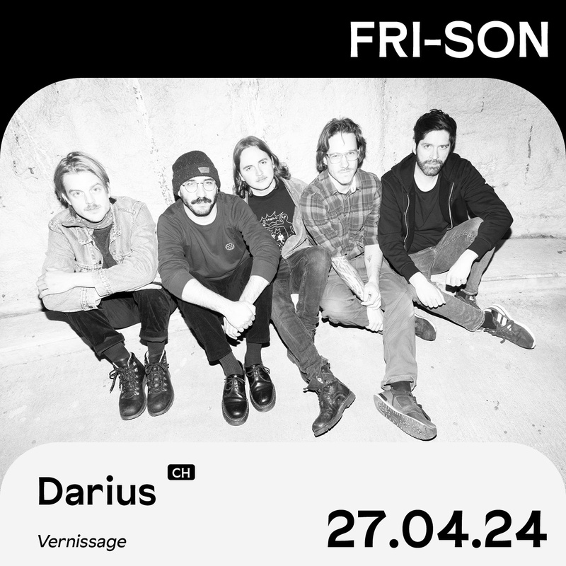 DARIUS (CH) - ALBUM RELEASE SHOW ! + BEURRE (CH) + GLAASCATS (CH)