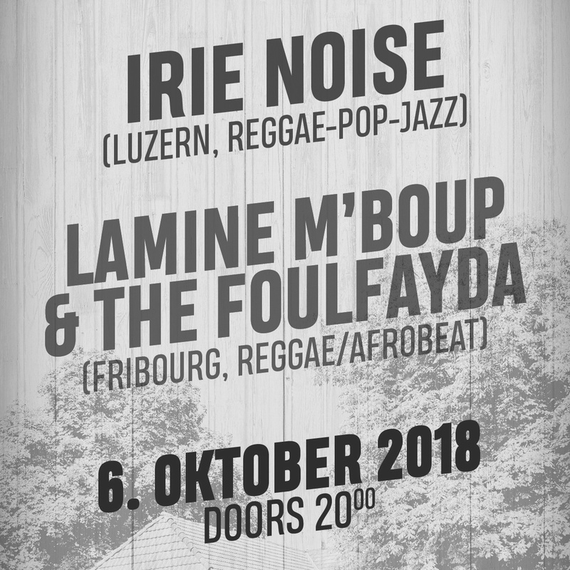 Reggae Night mit Irie Noise und Lamine M'Boup & The Foulfayda