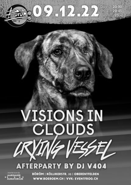 Visions In Clouds (CH) I Crying Vessel (CH)