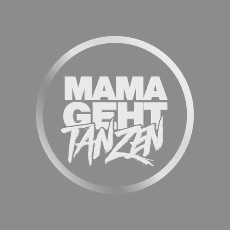 MAMA GEHT TANZEN