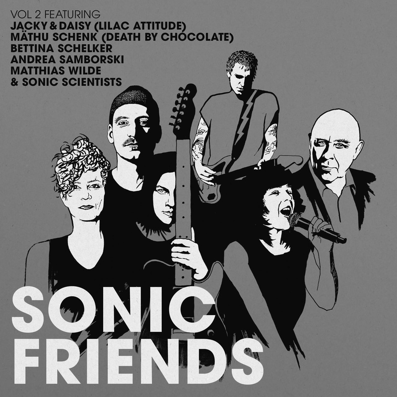 SONIC FRIENDS VOL. 2 Ft. Lilac Attitude, Andrea Samborski, Mäthu Schenk, Bettina Schelker, Wilde & Sonic Scientists