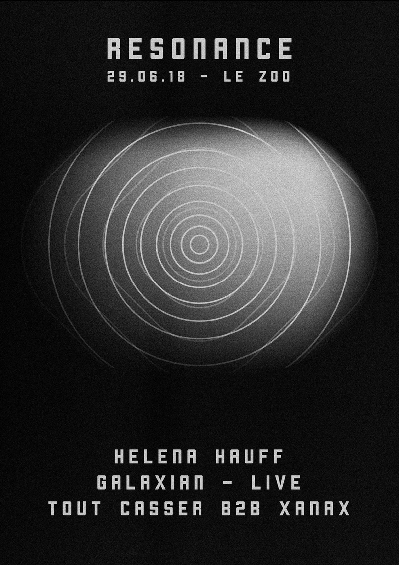 RESONANCE w/ Helena Hauff & Galaxian