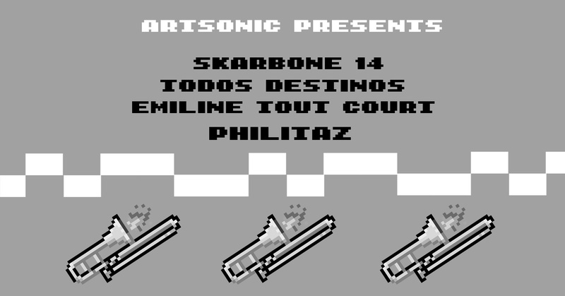 Skarbone 14 + Todos Destinos + Emeline Tout Court + Philitaz